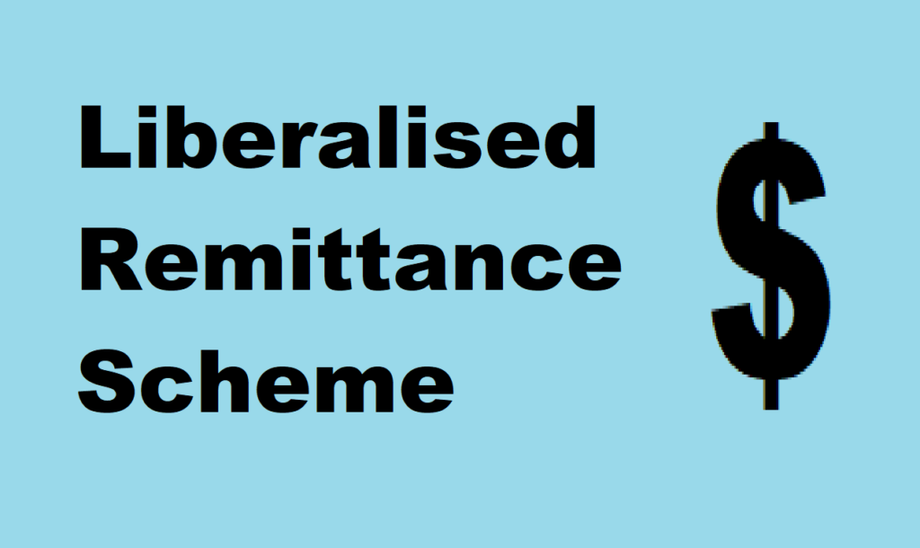  Liberalised Remittance Scheme